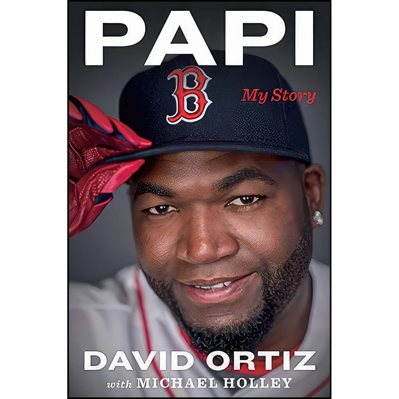 کتاب Papi اثر David Ortiz and Michael Holley انتشارات Mariner Books