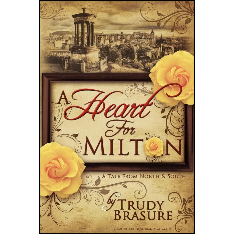 کتاب A Heart for Milton اثر Trudy Brasure انتشارات تازه ها