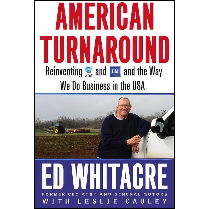 کتاب American Turnaround اثر Edward Whitacre and Leslie Cauley انتشارات Business Plus