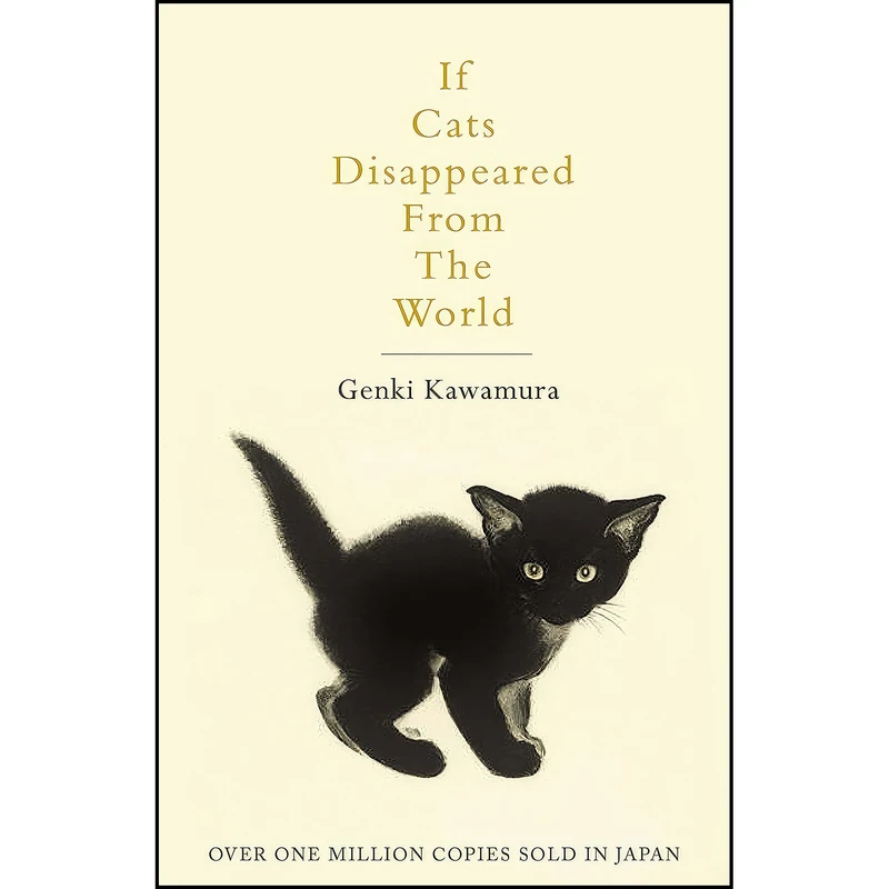 کتاب If Cats Disappeared From The World اثر Genki Kawamura انتشارات PAN MACMILLAN