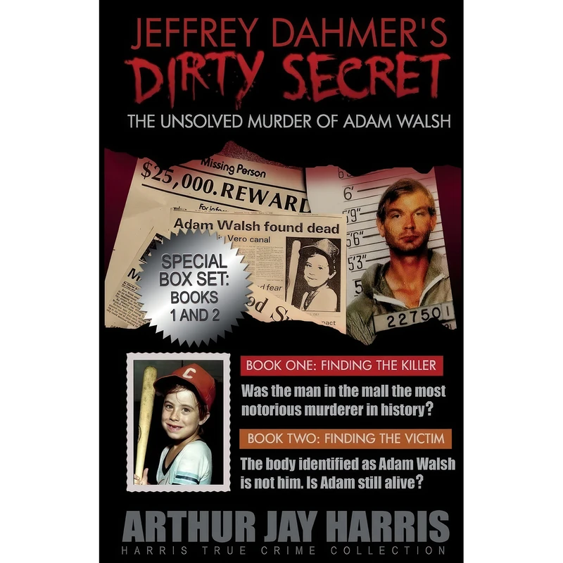 کتاب The Unsolved Murder of Adam Walsh اثر Arthur Jay Harris انتشارات تازه ها
