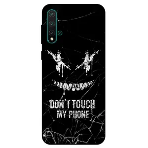 Megafone Dont touch my phone 1884 Cover For Huawei Nova 5