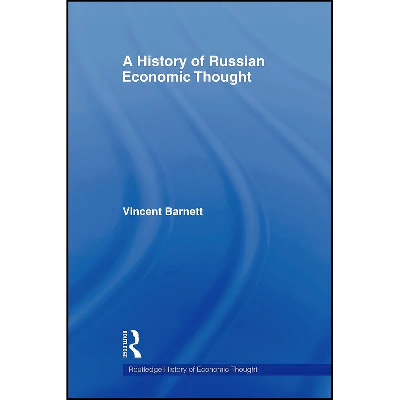 کتاب A History of Russian Economic Thought  اثر Vincent Barnett انتشارات بله