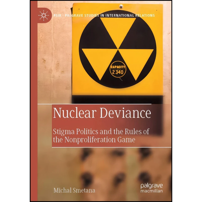 کتاب Nuclear Deviance اثر Michal Smetana انتشارات تازه ها