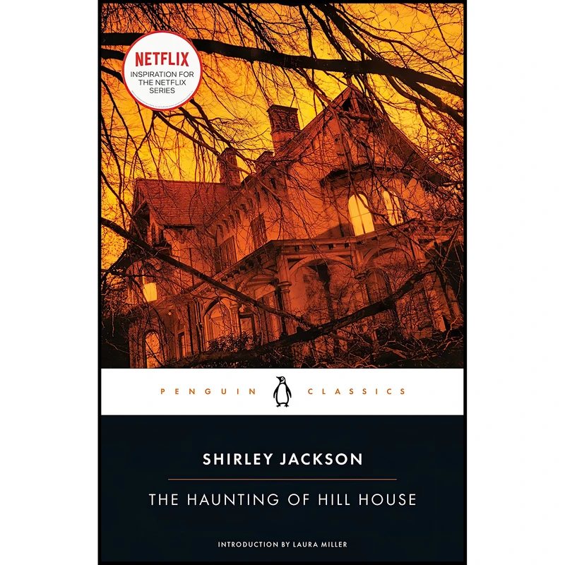 کتاب The Haunting of Hill House  اثر Shirley Jackson and Laura Miller انتشارات پنگوئین