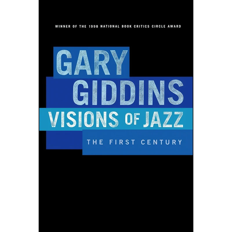 کتاب Visions of Jazz اثر Gary Giddins انتشارات Oxford University Press