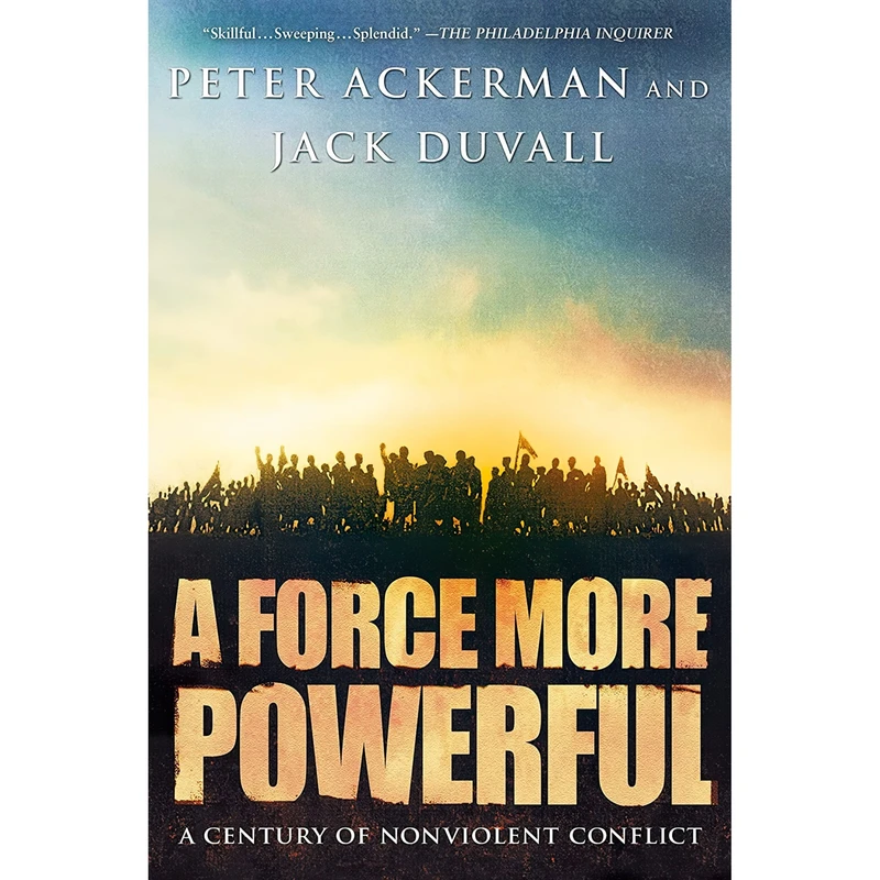کتاب A Force More Powerful اثر Peter Ackerman and Jack DuVall انتشارات St. Martin's Griffin