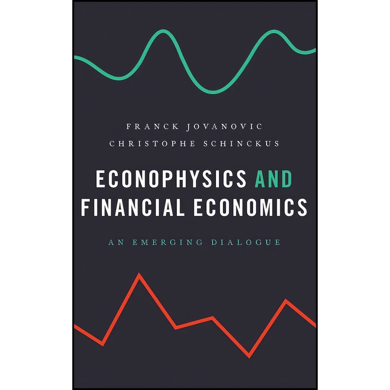 کتاب Econophysics and Financial Economics اثر جمعي از نويسندگان انتشارات Oxford University Press