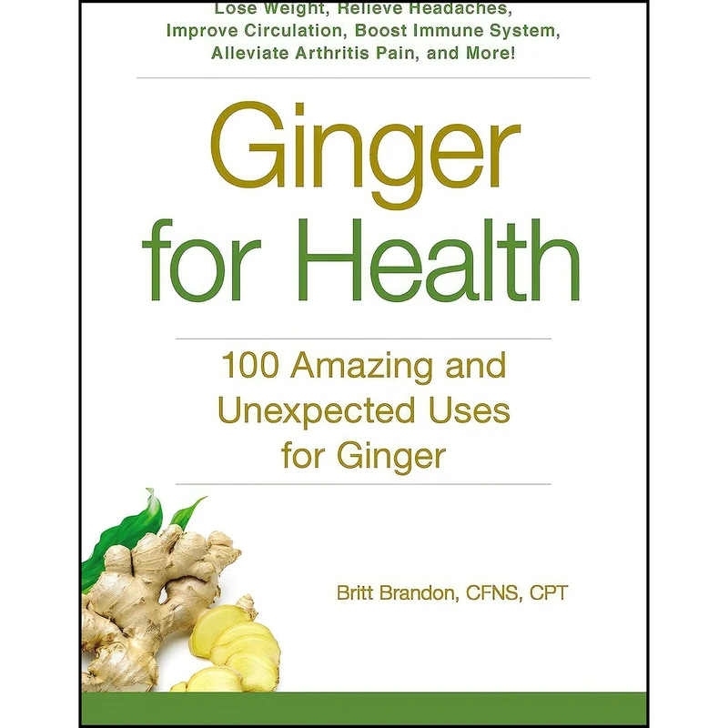 کتاب Ginger For Health اثر Britt Brandon and Britt Brandon انتشارات Adams Media