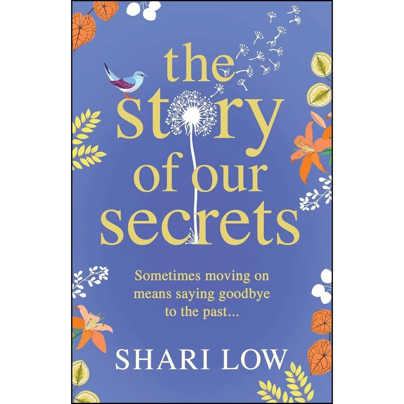 کتاب The Story of Our Secrets اثر Shari Low انتشارات تازه ها