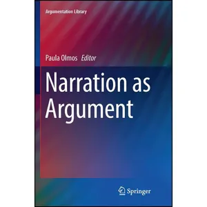 کتاب Narration as Argument  اثر Paula Olmos انتشارات Springer