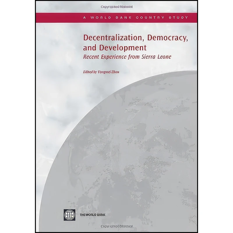 کتاب Decentralization, Democracy, and Development اثر World Bank انتشارات World Bank Publications