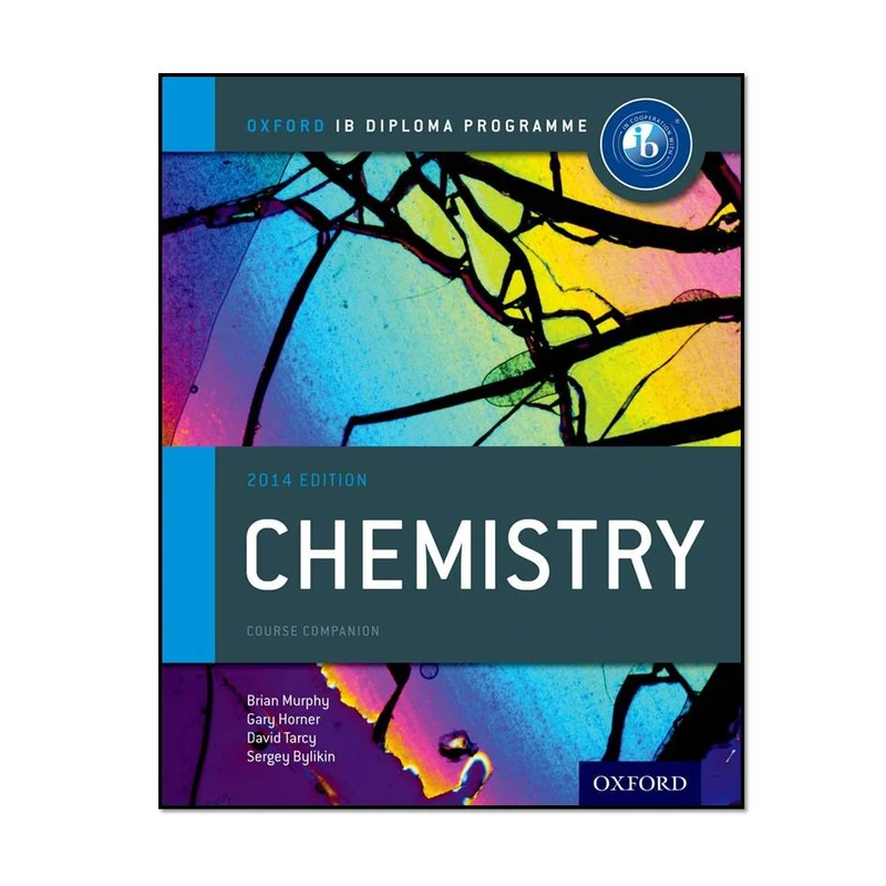 کتاب Oxford IB Diploma Program Chemistre Course Companion اثر جمعی از نویسندگان انتشارات مؤلفین طلایی 