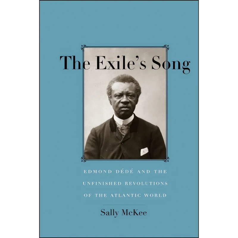 کتاب The Exiles Song اثر Sally McKee انتشارات Yale University Press