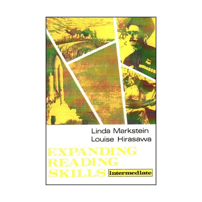 کتاب Expanding Reading Skills intermediate اثر Linda Markstein And Louise Hirasawa