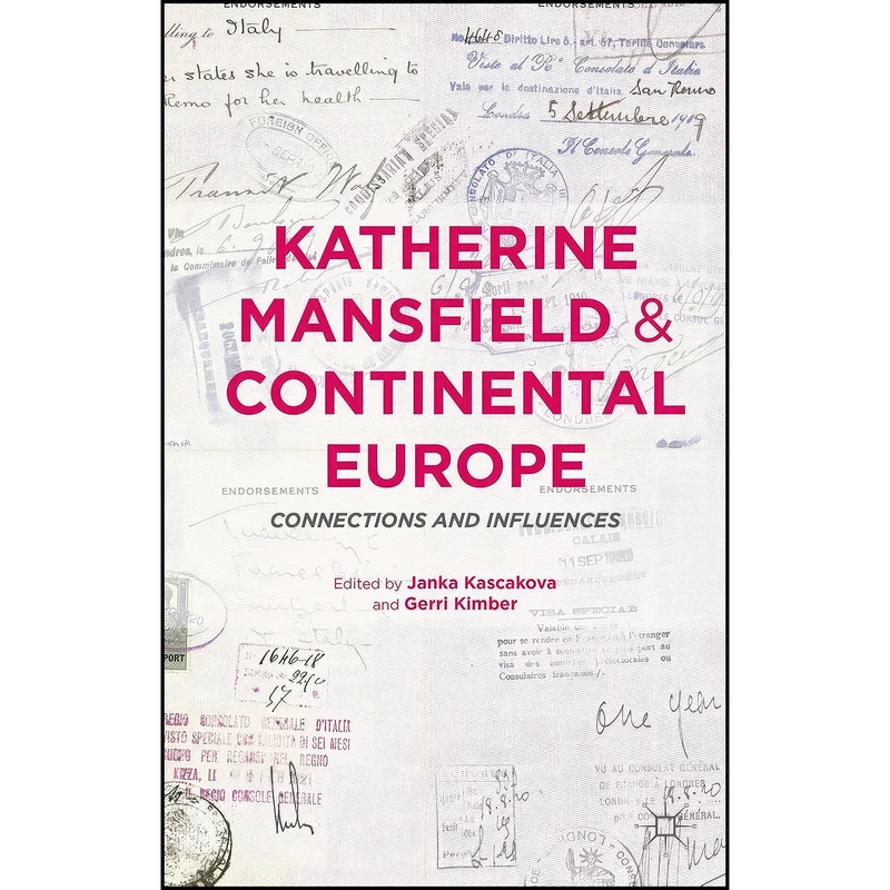 کتاب Katherine Mansfield and Continental Europe اثر Gerri Kimber and Janka Kascakova انتشارات Palgrave Macmillan