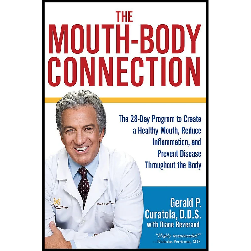 کتاب The Mouth-Body Connection اثر Gerald P. Curatola DDS,Diane Reverand انتشارات Center Street