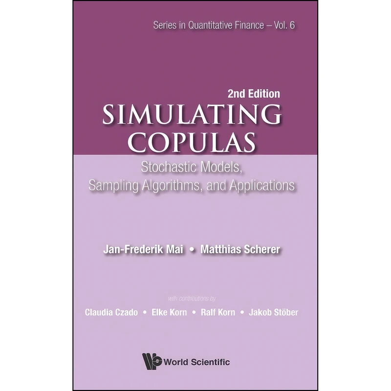کتاب Simulating Copulas اثر جمعي از نويسندگان انتشارات World Scientific Publishing Company