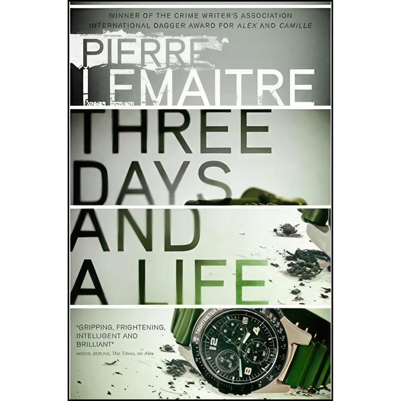 کتاب Three Days and a Life اثر Pierre Lemaitre انتشارات MacLehose Press