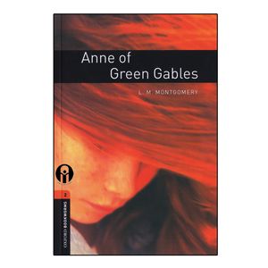 نقد و بررسی کتاب Oxford Bookworms Anne Of Green Gables اثر L.M. Montgomery انتشارات الوندپویان توسط خریداران