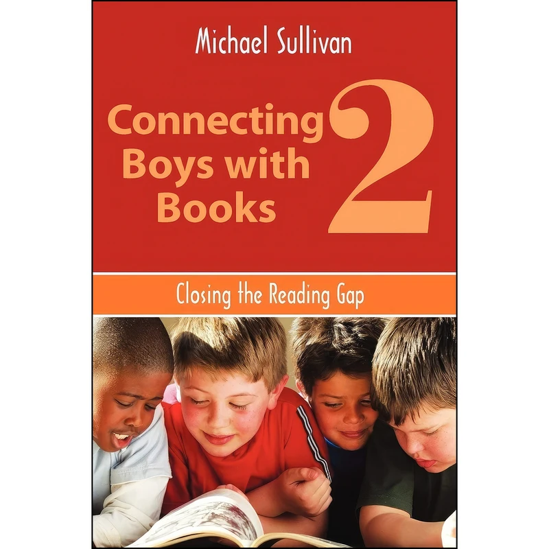 کتاب Connecting Boys with Books 2 اثر Michael Sullivan انتشارات ALA Editions