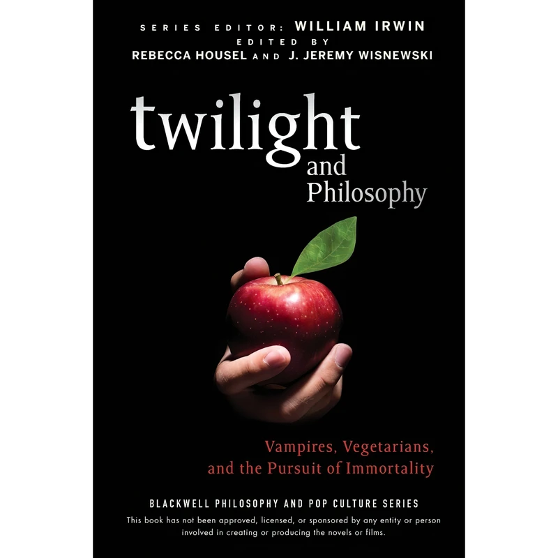 کتاب Twilight and Philosophy اثر جمعی از نویسندگان انتشارات Wiley