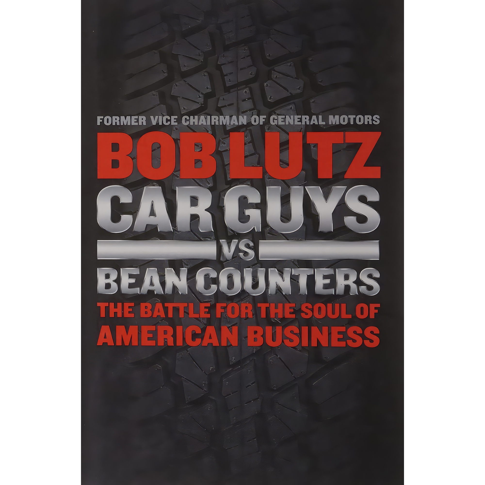 کتاب Car Guys vs. Bean Counters اثر Robert A. Lutz انتشارات Portfolio