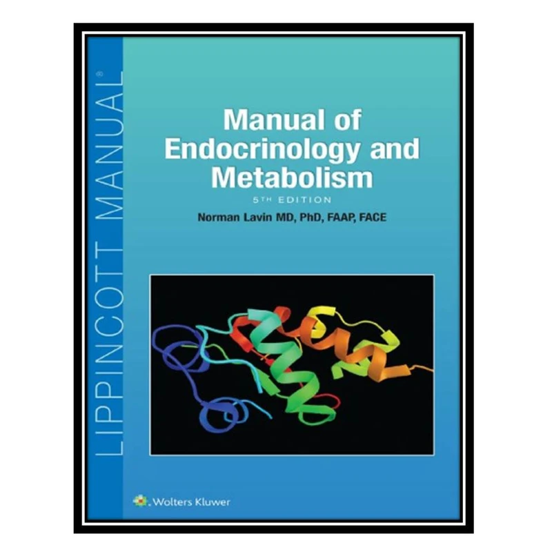کتاب Manual of Endocrinology and Metabolism اثر Norman Lavin انتشارات مؤلفین طلایی