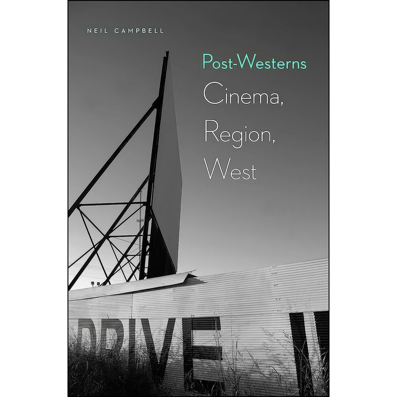 کتاب Post-Westerns اثر Neil Campbell انتشارات University of Nebraska Press