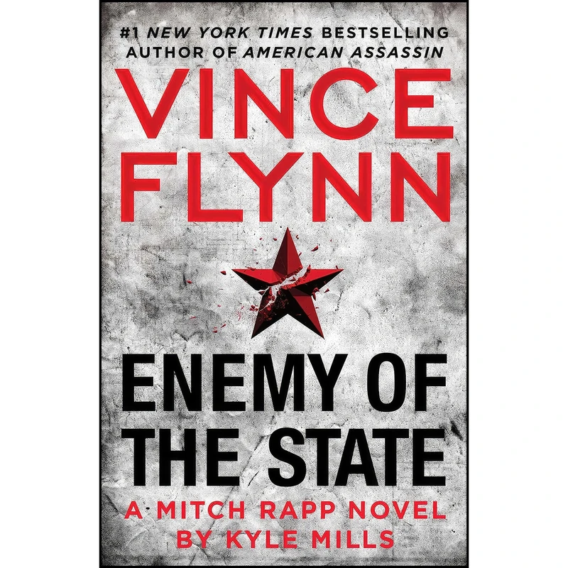 کتاب Enemy of the State  اثر Vince Flynn and Kyle Mills انتشارات Atria/Emily Bestler Books