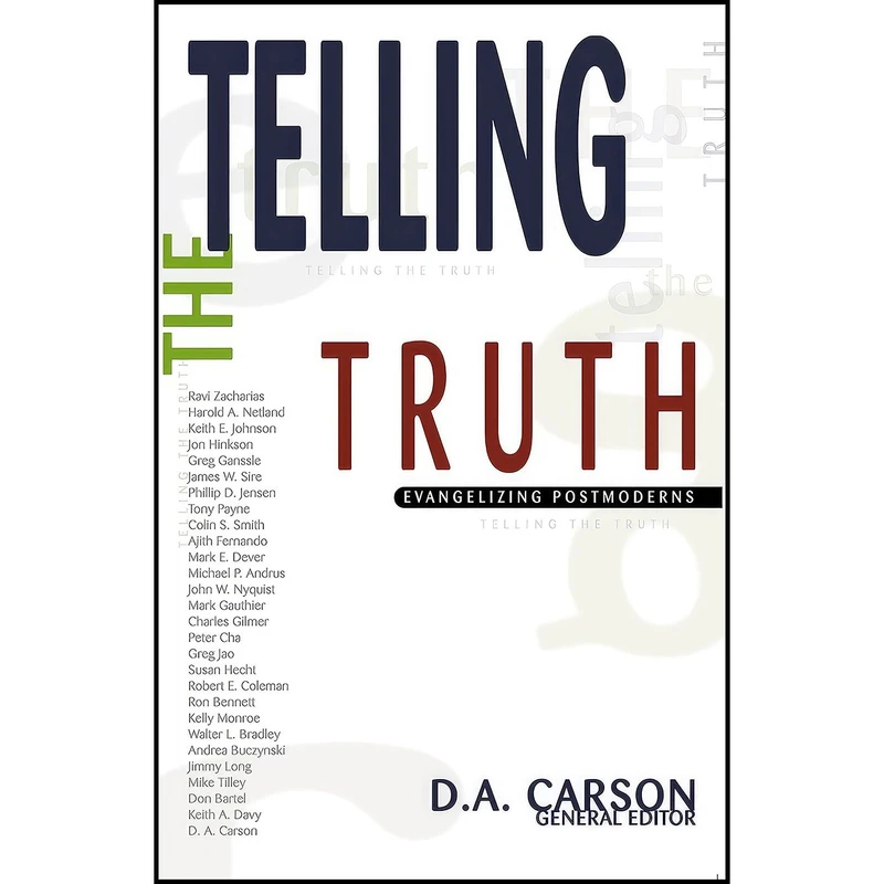 کتاب Telling the Truth اثر Zondervan and D. A. Carson انتشارات Zondervan