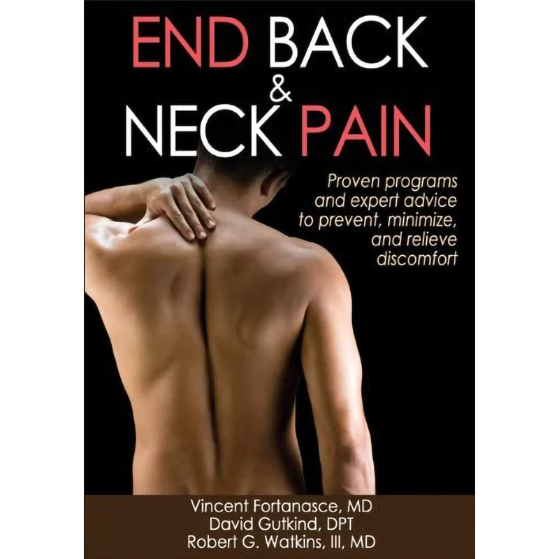 کتاب End Back & Neck Pain اثر جمعی از نویسندگان انتشارات Human Kinetics