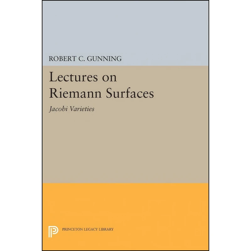 کتاب Lectures on Riemann Surfaces اثر Robert C. Gunning انتشارات Princeton University Press