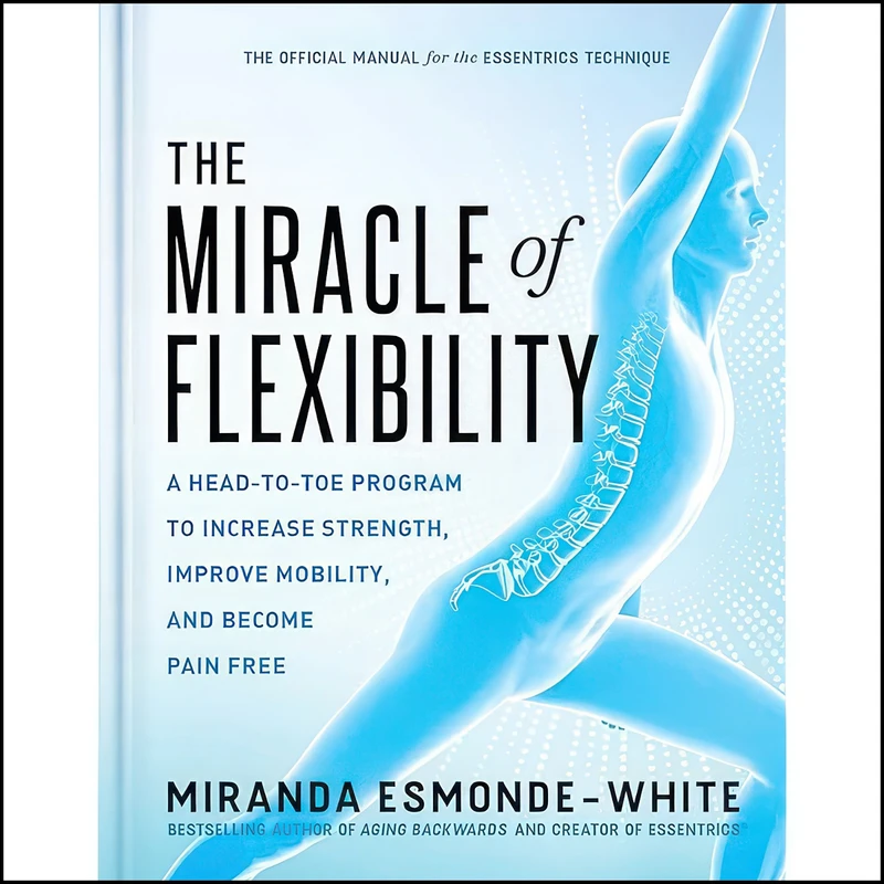 کتاب The Movement Miracle اثر Miranda Esmonde-White انتشارات Random House Canada