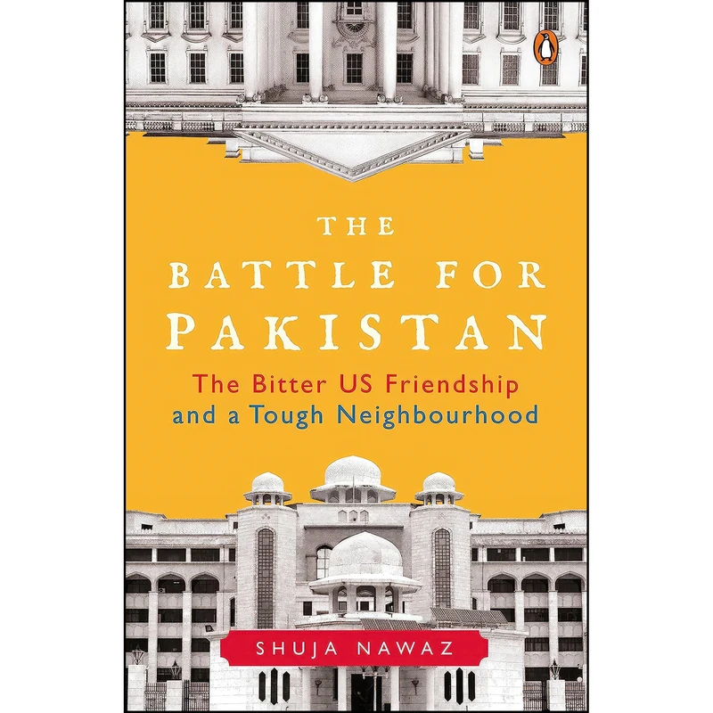 کتاب The Battle for Pakistan  اثر Shuja Nawaz انتشارات VINTAGE BOOKS