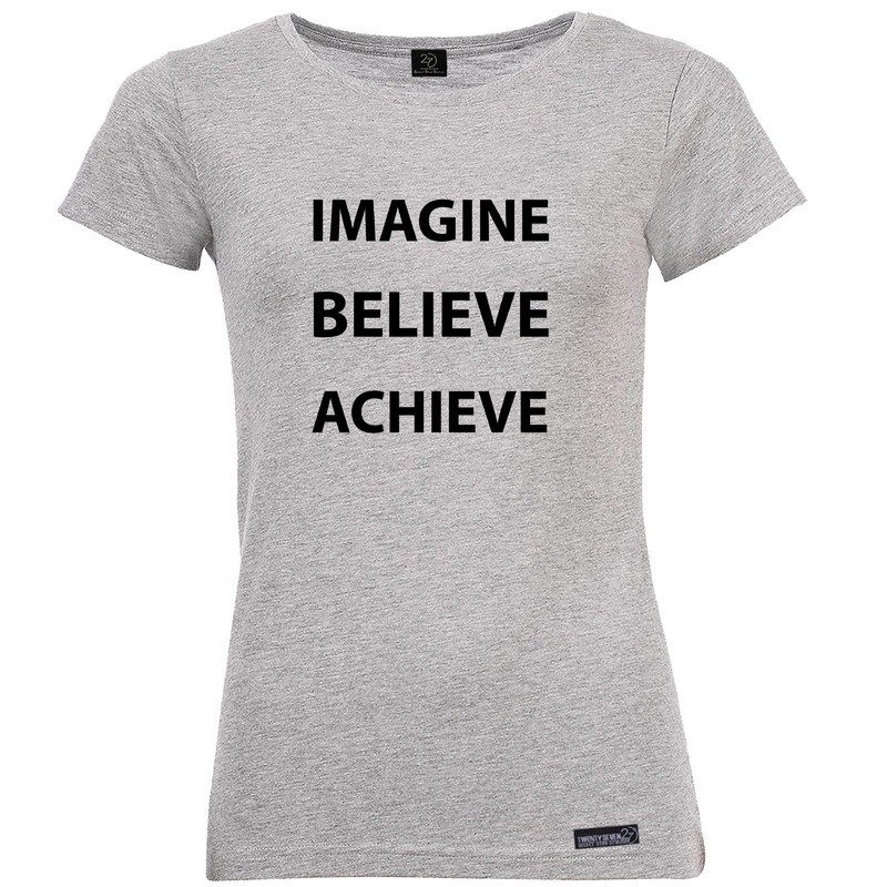 تی شرت آستین کوتاه زنانه 27 مدل Imagine Believe Achieve کد MH971