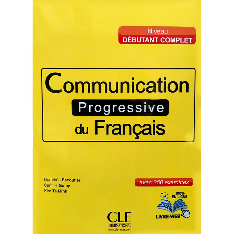  کتاب Communication Progressive du Francais Niveau Debutant complet اثر جمعی از نویسندگان انتشارات سی ال ای اینترنشنال