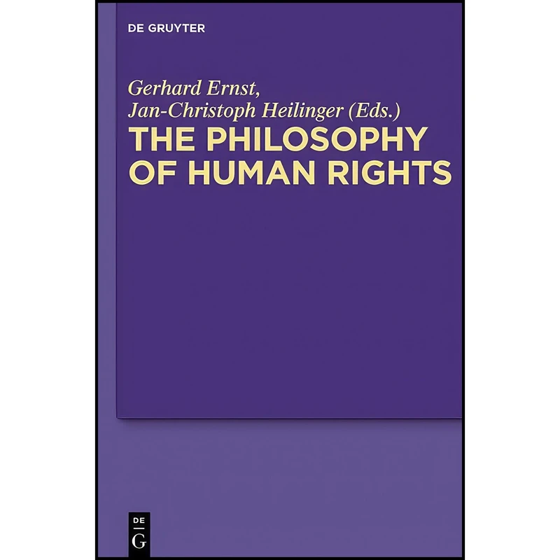 کتاب The Philosophy of Human Rights اثر Gerhard Ernst انتشارات de Gruyter