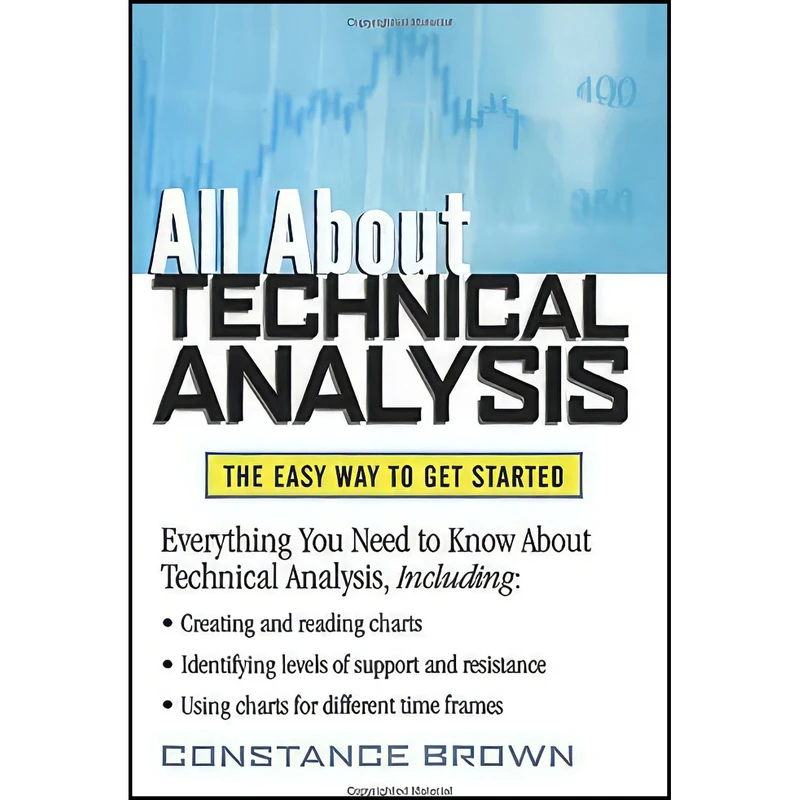 کتاب All About Technical Analysis  اثر Constance M. Brown انتشارات McGraw Hill