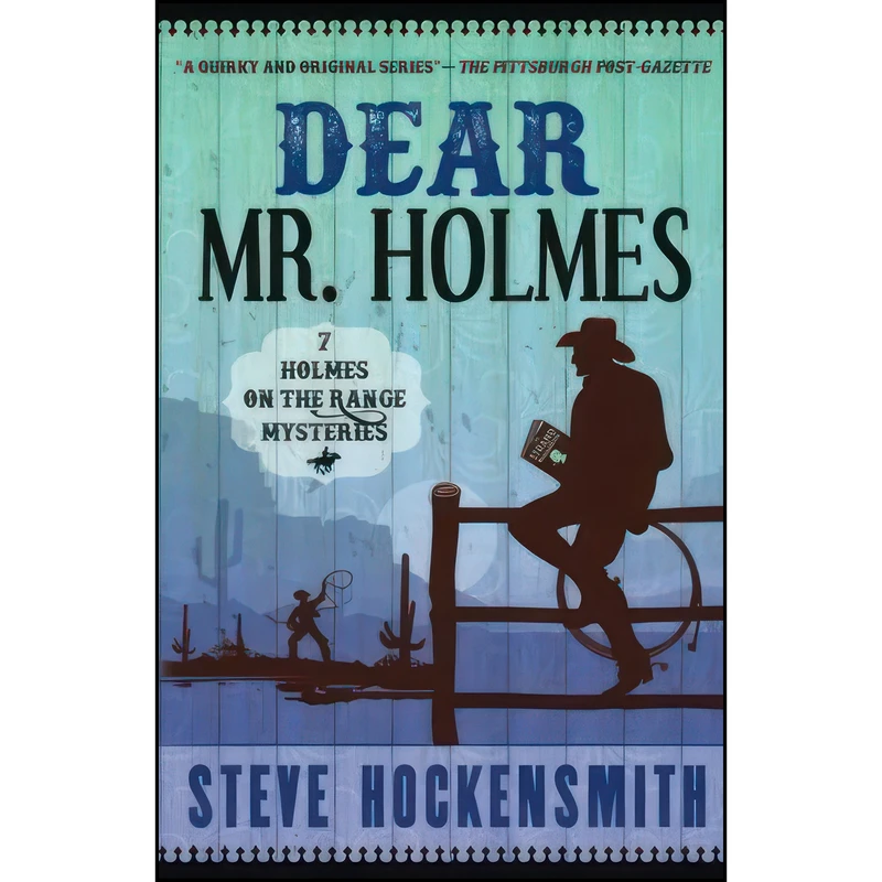 کتاب Dear Mr. Holmes اثر Steve Hockensmith انتشارات تازه ها