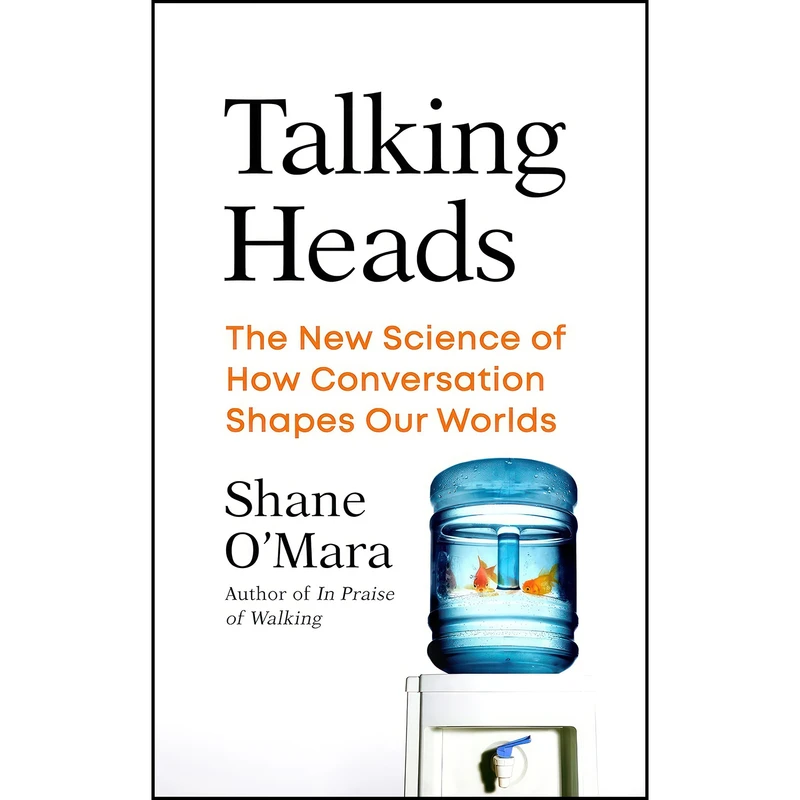 کتاب Talking Heads اثر Shane O Mara انتشارات Bodley Head
