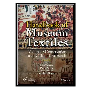 کتاب Handbook of Museum Textiles, Volume 1 اثر جمعی از نویسندگان انتشارات مؤلفین طلایی