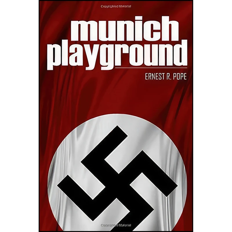 کتاب Munich Playground اثر Brian V. Hunt انتشارات تازه ها