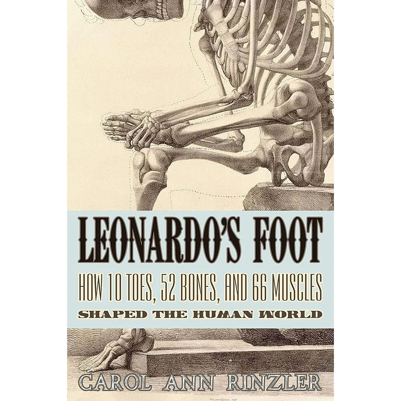 کتاب Leonardo;s Foot اثر Carol Ann Rinzler انتشارات Bellevue Literary Press