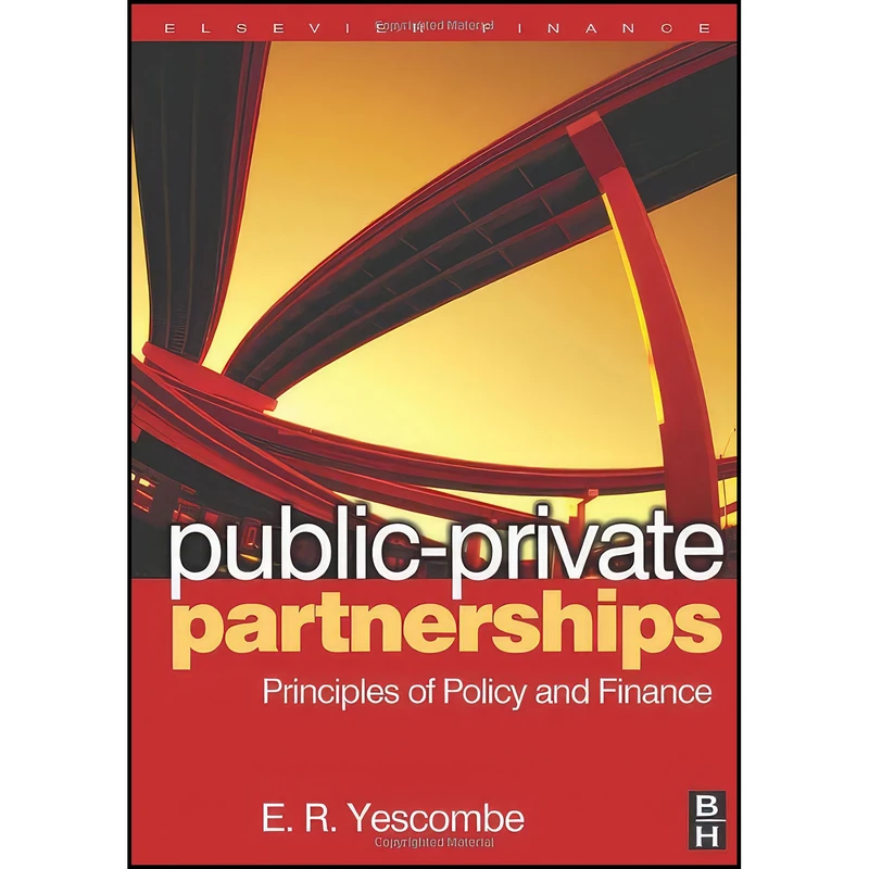 کتاب Public-Private Partnerships اثر E. R. Yescombe and E. R. Yescombe انتشارات بله
