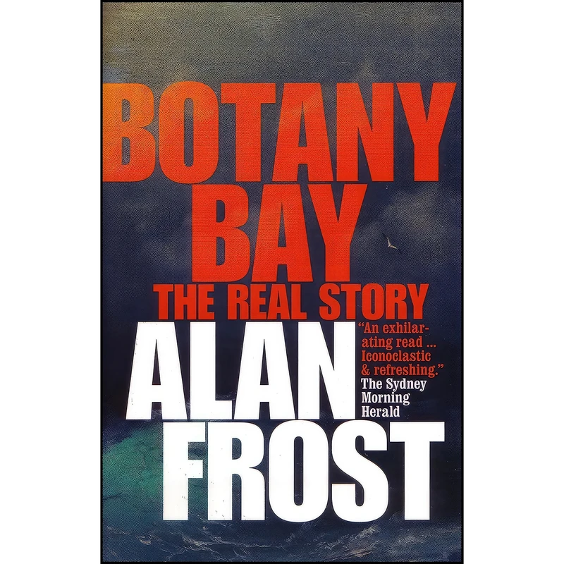 کتاب Botany Bay اثر Alan Frost انتشارات Black Inc.