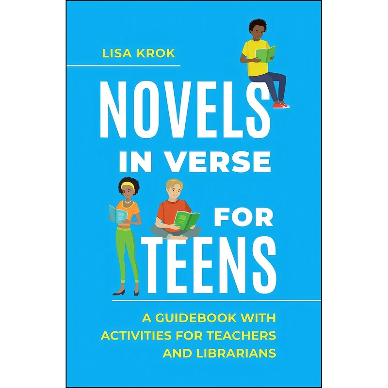 کتاب Novels in Verse for Teens اثر Lisa Krok انتشارات Libraries Unlimited