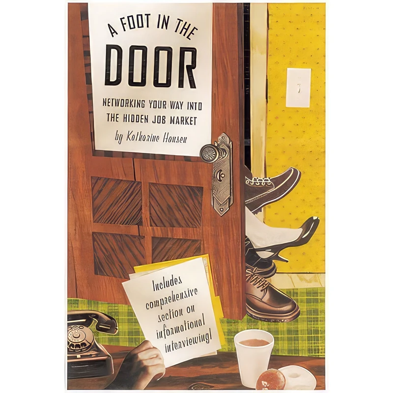 کتاب A Foot in the Door اثر Katharine Hansen انتشارات Ten Speed Press