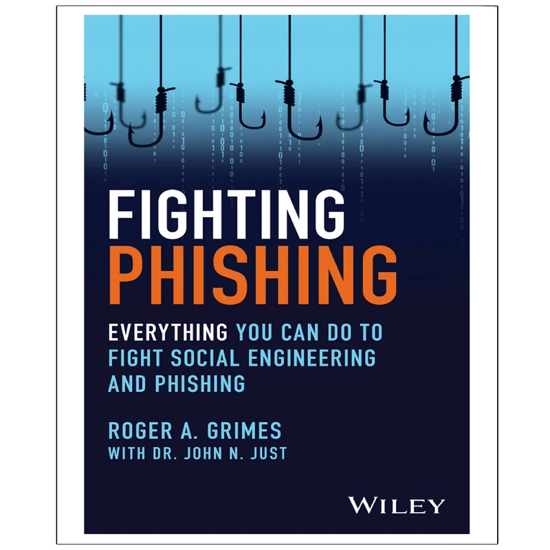کتاب Fighting Phishing Everything You Can Do to Fight Social Engineering and Phishing اثر جمعی از نویسندگان انتشارات رایان کاویان