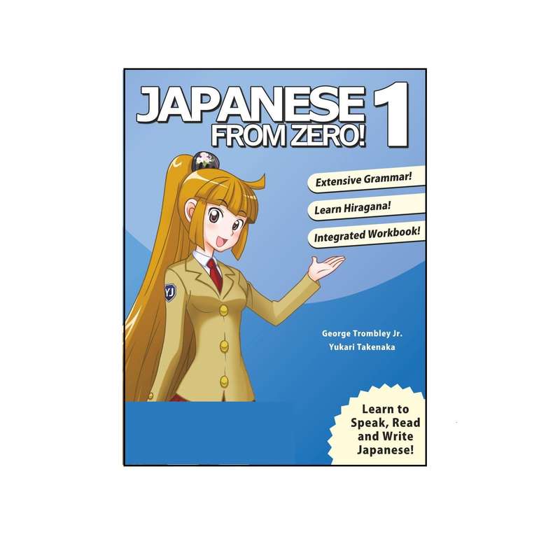 کتاب Japanese from Zero! 1 اثر Yukari Takenaka نشر Learn From Zero کتاب Japanese from Zero! 1 اثر Yukari Takenaka نشر Learn From Zero